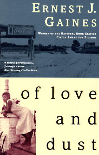 Cover for Ernest J. Gaines · Of Love and Dust (Taschenbuch) [Reprint edition] (1994)