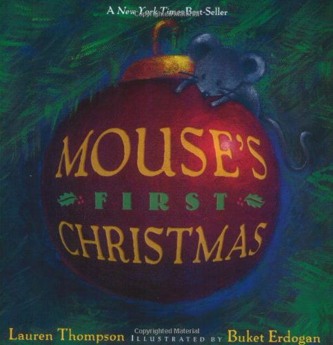 Mouse's First Christmas - Lauren Thompson - Kirjat - Simon & Schuster Books for Young Readers - 9780689863486 - keskiviikko 1. lokakuuta 2003