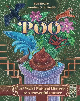 Cover for Ben Hoare · Poo: A (Very) Natural History &amp; A Powerful Future (Hardcover Book) (2025)