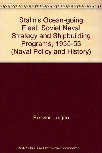 Cover for Jurgen Rohwer · Stalin's Ocean-going Fleet: Soviet (Paperback Book) (2006)