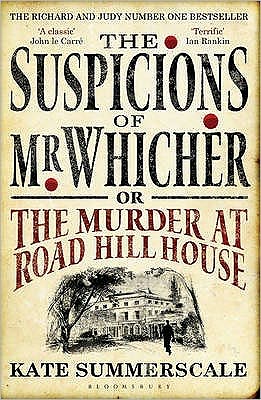 Cover for Kate Summerscale · The Suspicions of Mr. Whicher: or The Murder at Road Hill House (Taschenbuch) [1. Ausgabe] (2009)