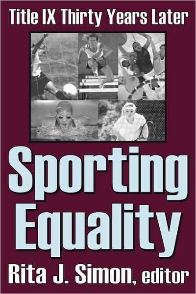 Cover for Rita J. Simon · Sporting Equality: Title IX Thirty Years Later (Taschenbuch) (2004)