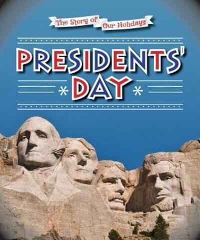 Cover for Mary Dodson Wade · Presidents' Day (Hardcover Book) (2016)
