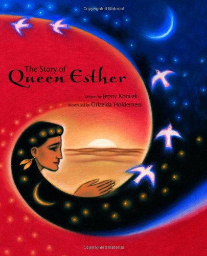 Cover for Jenny Koralek · The Story of Queen Esther (Hardcover Book) (2009)