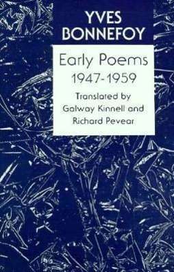 Cover for Yves Bonnefoy · Early Poems: 1947-1959 (Paperback Book) [New edition] (1991)