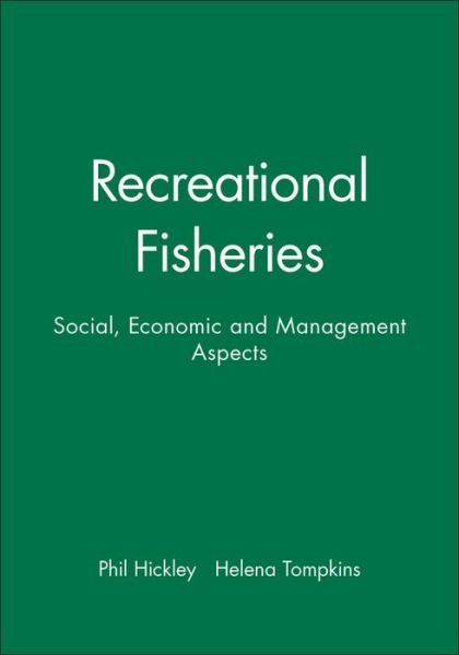 Cover for Hickley · Recreational Fisheries: Social, Economic and Management Aspects (Innbunden bok) (1998)
