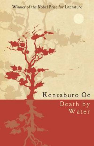 Cover for Oe, Kenzaburo (Author) · Death by Water (Paperback Bog) [Main edition] (2016)
