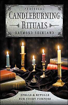 Cover for Raymond Buckland · Practical Candle Burning: Spells and Rituals for Every Purpose (Paperback Bog) [3 Enlarged edition] (2002)