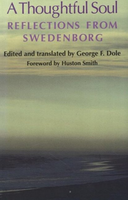 Huston Smith · A Thoughtful Soul: Reflections from Swedenborg (Paperback Book) (2024)