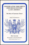 Cover for James D. Henderson · Conservative Thought in Twentieth Century Latin America: The Ideas of Laureano Gomez - Research in International Studies, Latin America Series (Paperback Book) (1988)