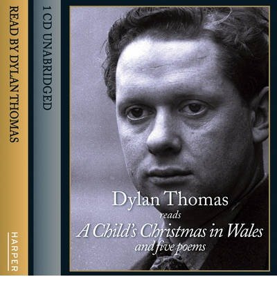 Cover for Dylan Thomas · A Child's Christmas in Wales (Lydbog (CD)) [Unabridged edition] (1995)