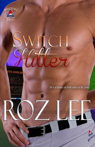 Cover for Roz Lee · Switch Hitter: Mustangs Baseball #4 (Volume 4) (Paperback Book) (2013)