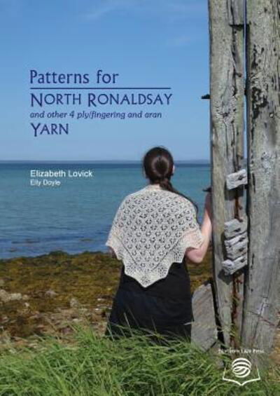 Cover for Elizabeth Lovick · Patterns for North Ronaldsay (and other) Yarn (Paperback Bog) (2017)