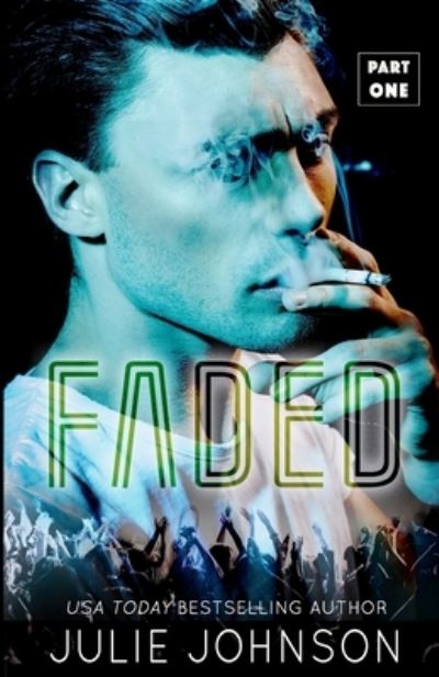 Cover for Julie Johnson · Faded : part one (Paperback Book) (2018)