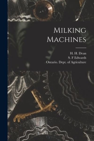 Cover for H H (Henry Hoshel) 1865-1946 Dean · Milking Machines [microform] (Paperback Bog) (2021)