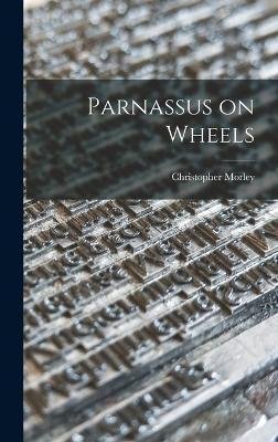 Cover for Christopher Morley · Parnassus on Wheels (Hardcover bog) (2022)