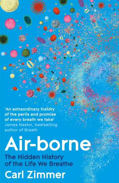 Cover for Carl Zimmer · Air-Borne: The Hidden History of the Life We Breathe (Paperback Bog) (2026)