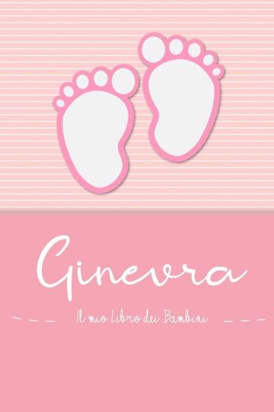 Cover for En Lettres Bambini · Ginevra - Il mio Libro dei Bambini (Paperback Bog) (2019)