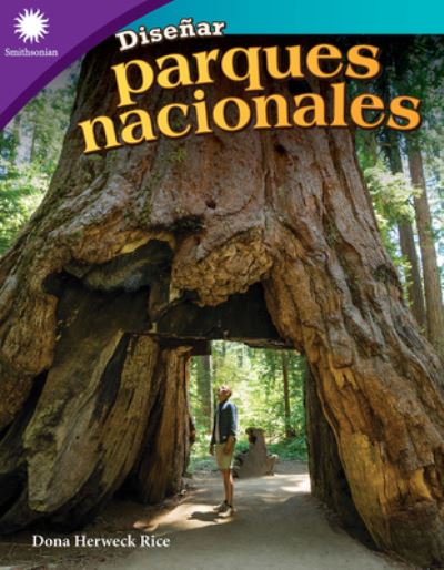 Cover for Dona Herweck Rice · Disear parques nacionales (Paperback Book) (2022)