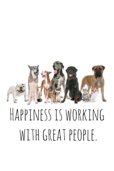 Cover for WorkFreedom Press · Happiness is working with great people. (Paperback Book) (2019)