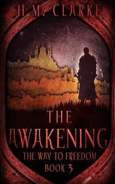 Cover for H M Clarke · The Awakening (Paperback Bog) (2019)