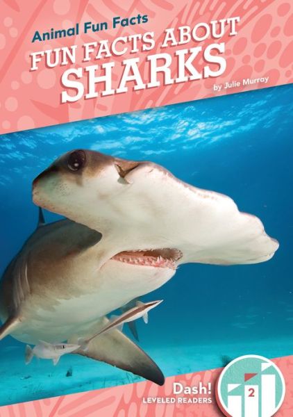 Cover for Julie Murray · Fun Facts About Sharks (Hardcover Book) (2021)