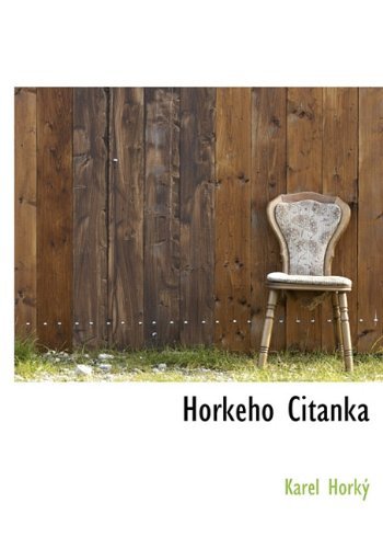 Horkeho Citanka - Karel Horký - Livros - BiblioLife - 9781117587486 - 16 de dezembro de 2009