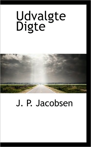 Cover for J. P. Jacobsen · Udvalgte Digte (Paperback Book) [Danish edition] (2009)