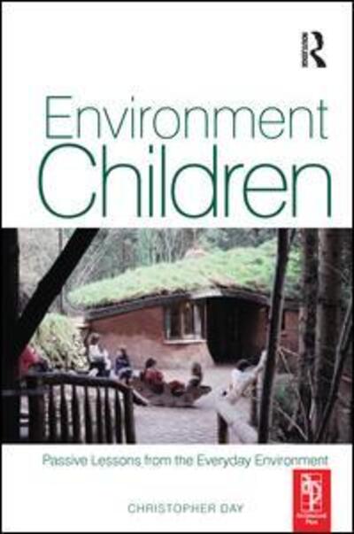 Cover for Christopher Day · Environment and Children (Hardcover Book) (2016)