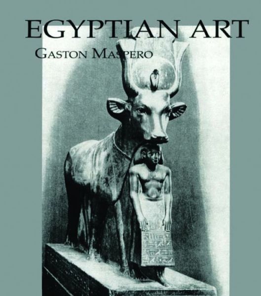 Cover for Gaston Maspero · Egyptian Art (Paperback Book) (2015)