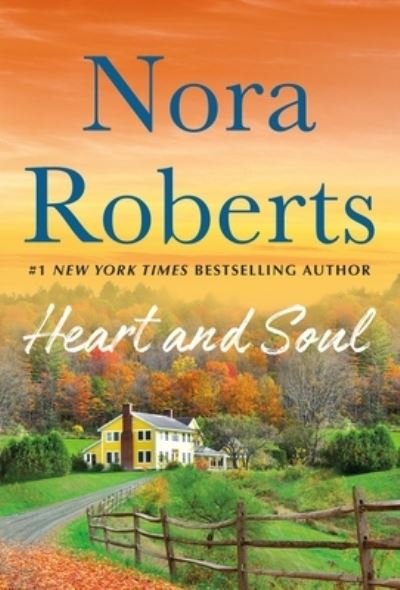 Heart and Soul: From This Day and Storm Warning - A 2-in-1 Collection - Nora Roberts - Livros - St. Martin's Publishing Group - 9781250796486 - 27 de julho de 2021