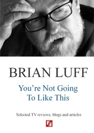 Cover for Brian Luff · You're Not Going to Like This (Taschenbuch) (2013)