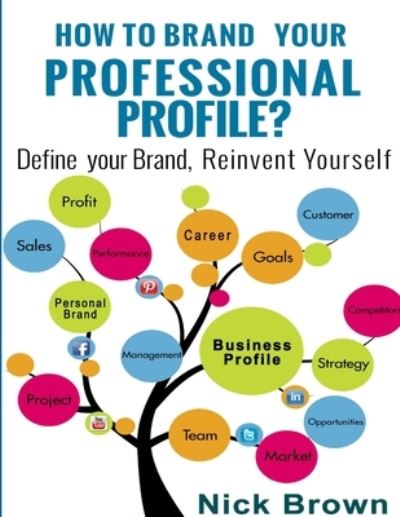 Cover for Nick Brown · How to Brand Your Professional Profile? (Book) (2014)