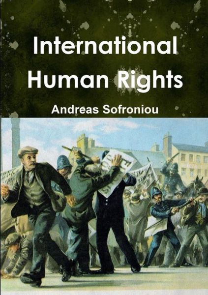 Cover for Andreas Sofroniou · International Human Rights (Paperback Book) (2016)