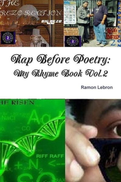 Cover for Ramon Lebron · Rap Before Poetry: My Rhyme Book Vol.2 (Paperback Book) (2015)