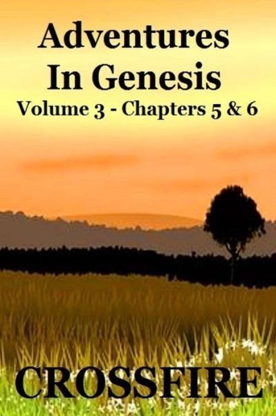 Cover for Crossfire · Adventures In Genesis Vol 3 (Paperback Bog) (2018)