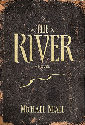 Cover for Michael Neale · The River (Paperback Book) (2012)