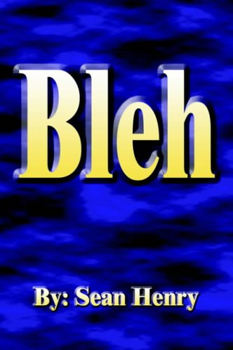 Cover for Sean Henry · Bleh (Inbunden Bok) (2004)