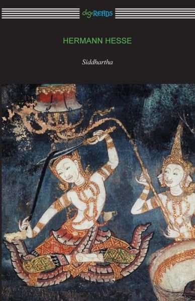 Siddhartha - Hermann Hesse - Books - Digireads.com - 9781420951486 - June 17, 2015