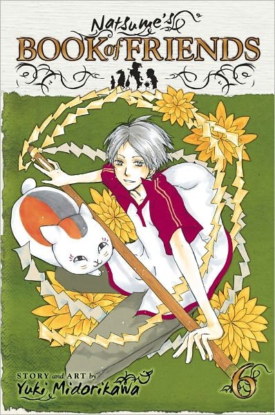 Cover for Yuki Midorikawa · Natsume's Book of Friends, Vol. 6 - Natsume's Book of Friends (Paperback Book) (2011)