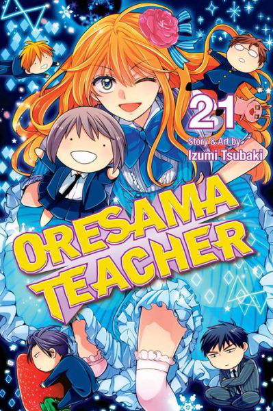 Cover for Izumi Tsubaki · Oresama Teacher, Vol. 21 - Oresama Teacher (Paperback Book) (2016)