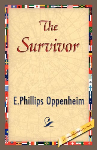 Cover for E. Phillips Oppenheim · The Survivor (Paperback Book) (2007)