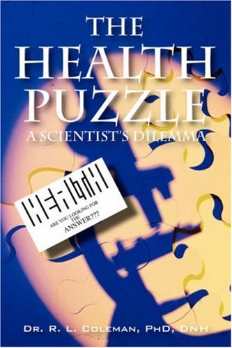 Cover for R. L. Coleman · The Health Puzzle: a Scientist's Dilemma (Paperback Book) (2007)