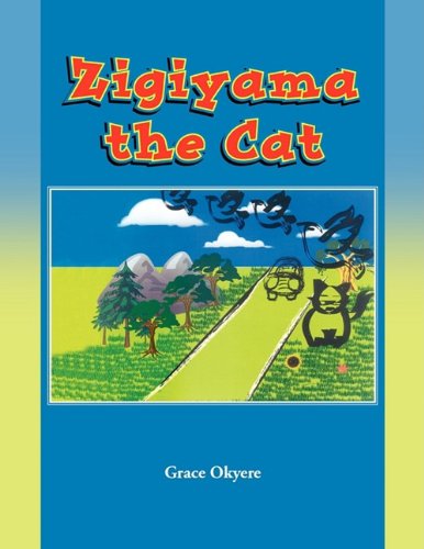 Cover for Grace Okyere · Zigiyama the Cat (Paperback Book) (2008)