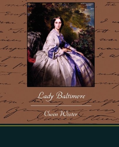 Cover for Owen Wister · Lady Baltimore (Taschenbuch) (2009)