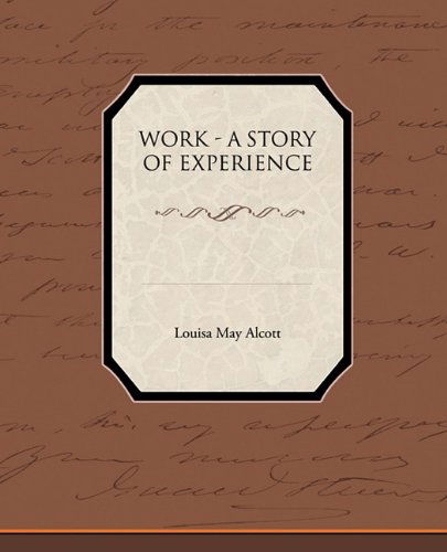 Cover for Louisa May Alcott · Work - a Story of Experience (Pocketbok) (2010)