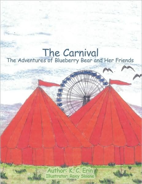 Cover for K.c. Erin · The Carnival (Paperback Book) (2009)