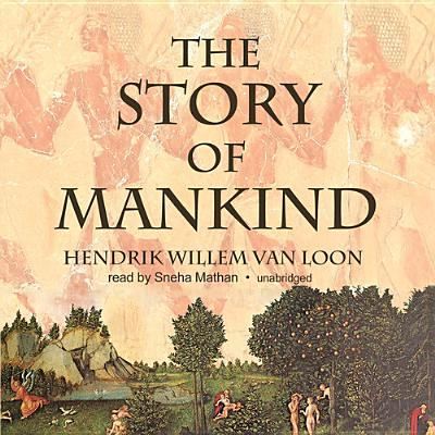 Cover for Hendrik Willem Van Loon · The Story of Mankind (CD) (2013)