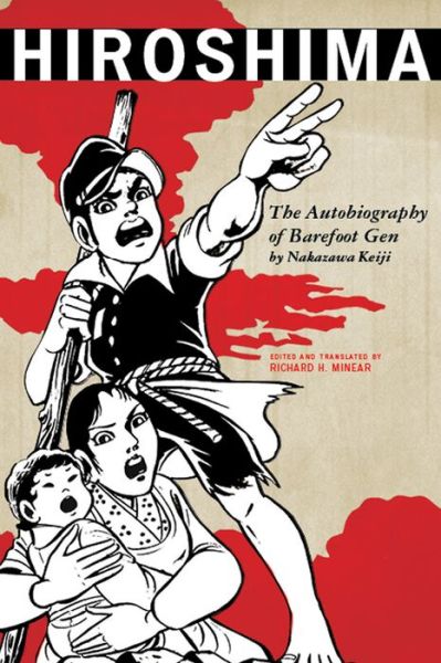 Cover for Nakazawa Keiji · Hiroshima: The Autobiography of Barefoot Gen - Asian Voices (Paperback Book) (2015)