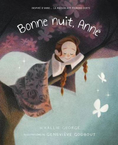 Cover for Kallie George · Bonne Nuit, Anne (Book) (2018)